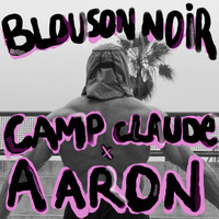 AaRON - Blouson Noir (Camp Claude Remix)