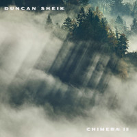 DUNCAN SHEIK - Chimera II