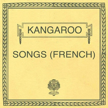 Kangaroo - Songs (French)