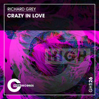 Richard Grey - Crazy in Love