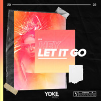 Diys - Hey, Let It Go