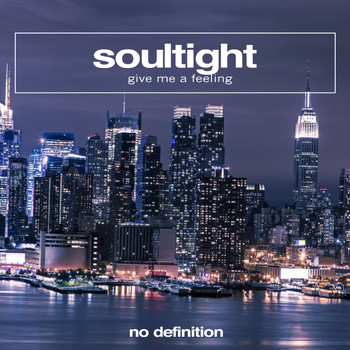 Soultight - Give Me a Feeling