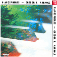 Gregor F. Narholz - Pianospheres