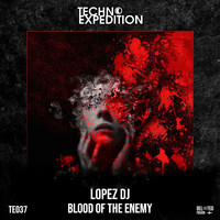 Lopez DJ - Blood of the Enemy