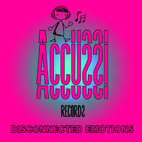 Alex Zola - Disconnected Emotions