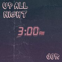 Jor - Up All Night