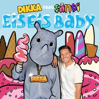 DIKKA - Eis Eis Baby