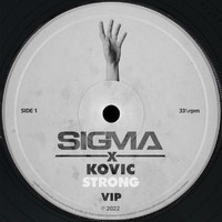 Sigma, Kovic - Strong (VIP)