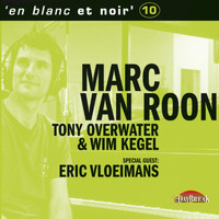 Marc van Roon, Tony Overwater & Wim Kegel feat. Eric Vloeimans - En Blanc Et Noir 10