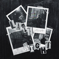 HONESTY - Late Night