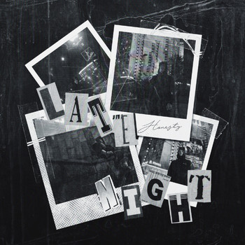 HONESTY - Late Night