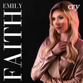 Emily Faith - Cry