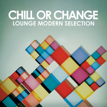 Various Artists - Chill or Change