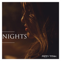 FIZZY TITAN - Nights