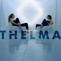 Thelma - Avalanches