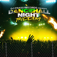 DJ Frass - Dancehall Night Riddim (Explicit)