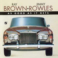 Ray Brown, Jimmy Rowles - As Good As It Gets