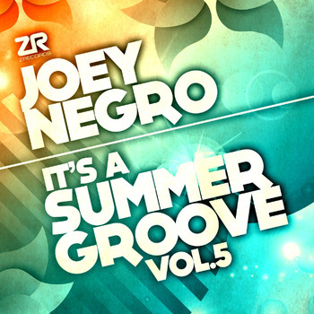 Joey Negro, Dave Lee - Joey Negro presents It's A Summer Groove Vol. 5