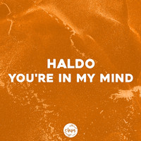 Haldo - You're in My Mind