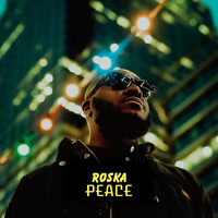 Roska - Peace (Explicit)