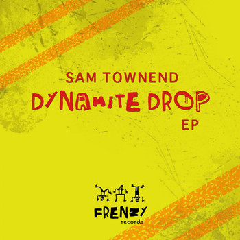 Sam Townend - Dynamite Drop