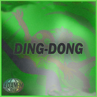 Adam M - DING-DONG