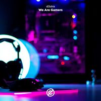 d3stra - We Are Gamers