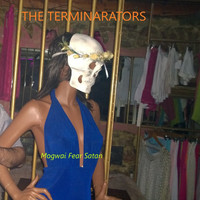 The Terminarators - Mogwai Fear Satan