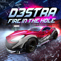 d3stra - Fire In The Hole