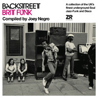 Joey Negro, Dave Lee - Back Street Brit Funk compiled by Joey Negro