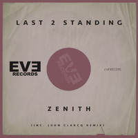 Last 2 Standing - Zenith