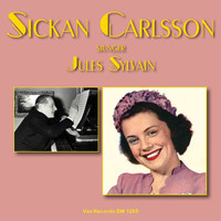 Sickan Carlsson - Sickan Carlsson sjunger Jules Sylvain