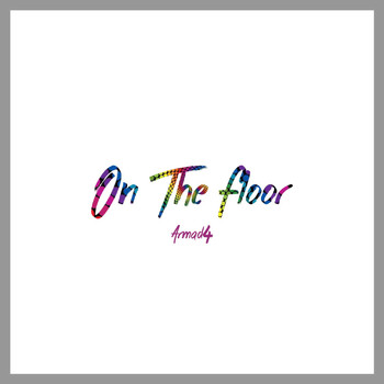 armad4 - On the Floor (Explicit)