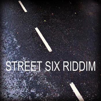 Various Artists - Street Six Riddim