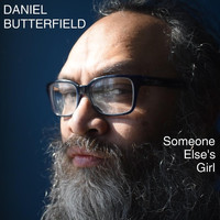 Daniel Butterfield - Someone Else's Girl