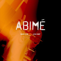 Blackstar - Abimé (feat. Luna Baby)