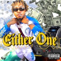 Priceless - Either One (Explicit)