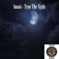 Imani - True The Night