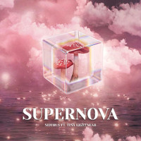 Sidtrus - Supernova (feat. Tina Lightyear)