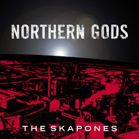 The Skapones - Northern Gods