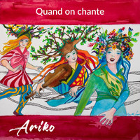 Ariko - Quand on chante