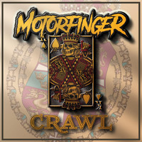 Motorfinger - Crawl
