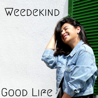 Weedekind - Good Life (Radio Edit)