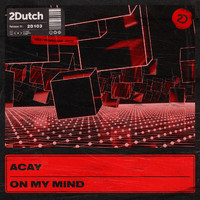 ACAY - On My Mind (Extended Mix)