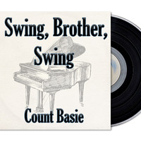 Count Basie - Swing, Brother, Swing