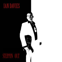 Ian Davies - Steppin Out