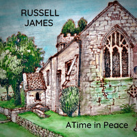 Russell James - A Time in Peace