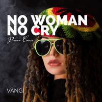 Vangi - No Woman No Cry (Piano Cover)