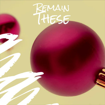 Various Artists - Remain These