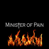 Minister of Pain - Hell's Coming (Explicit)